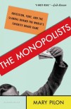 monopolists